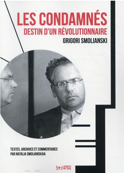 Les condamnés : destin d'un révolutionnaire