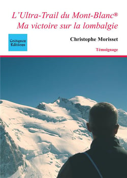 L'ultra-trail du Mont-Blanc : ma victoire sur la lombalgie
