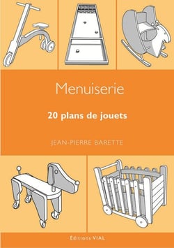 Menuiserie - 20 plans de jouets