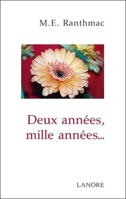 Deux annees, mille annees...