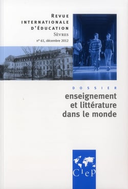 Revue internationale d'éducation de Sèvres n.61 : enseignement et littérature dans le monde