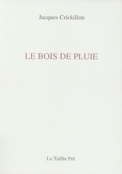 Le bois de pluie