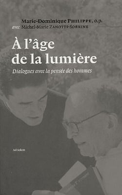 A l'Age de la Lumière : Dialogues avec la pensée des hommes