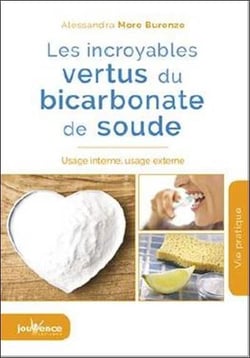 Les incroyables vertus du bicarbonate de soude - usage interne, usage externe