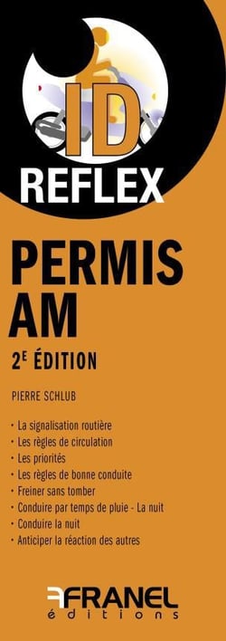 Id réflex : permis AM (2e édition)