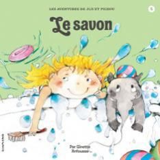 Jiji et Pichou t.5 - le savon