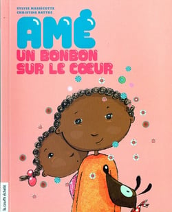 Amé, un bonbon sur le coeur