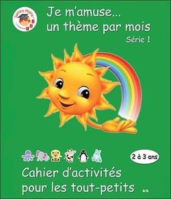 Cahier d'activités pour les tout-petits - je m'amuse... un thème par mois - série 1