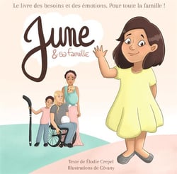 June et sa famille : Le livre des besoins et des émotions pour toute la famille
