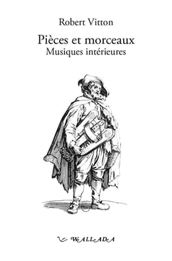 Pièces et morceaux - musiques intérieures