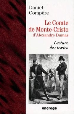 Le Comte de Monte Cristo d'Alexandre Dumas : Lecture des textes