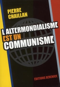 L'altermondialisme est un communisme