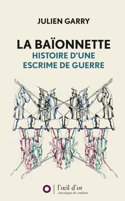La baïonnette, histoire d'une escrime