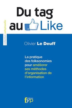 Du tag au like - la pratique des folkosonomies pour améliorer ses méthodes d'organisation de l'information