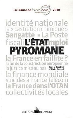 L'etat pyromane