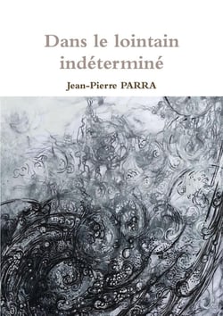Dans le lointain indéterminé