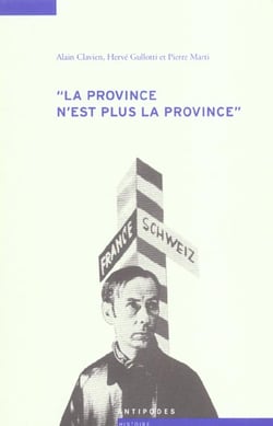 "la province n'est plus la province"