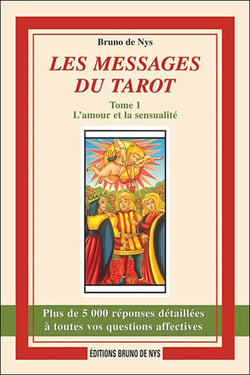 Les messages du tarot Tome 1 - l'amour et la sensualité