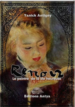 Renoir le peintre de la vie heureuse