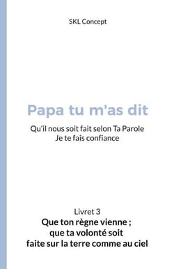 Que ton règne vienne ; que ta volonté soit faite sur la terre comme au ciel