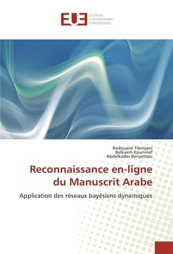 Reconnaissance en-ligne du manuscrit arabe - application des reseaux bayesiens dynamiques