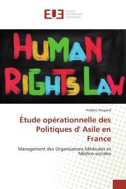 Etude operationnelle des politiques d' asile en france - management des organisations medicales et m