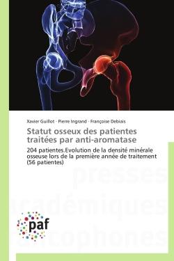 Statut osseux des patientes traitées par anti-aromatase