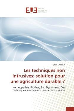 Les techniques non intrusives: solution pour une agriculture durable ? - homeopathie, plocher, eau d