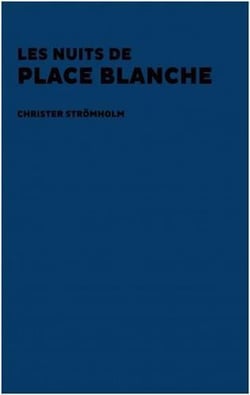 Les nuits de place blanche