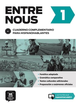 Entre nous 1 - fle - cuaderno complementario para  hispanohablantes