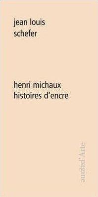 Henri michaux - histoires d'encre