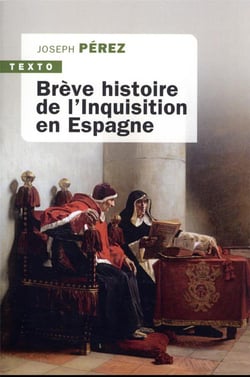 Brève histoire de l'Inquisition en Espagne