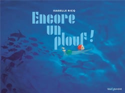 Encore un plouf !