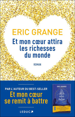 Et mon coeur attira les richesses du monde