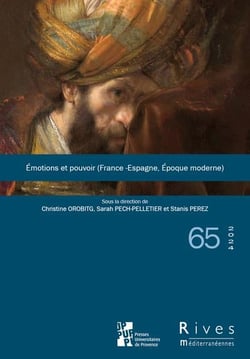 Émotions et pouvoir (France-Espagne, époque moderne)