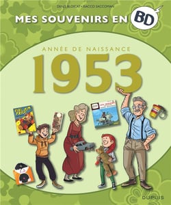 Mes souvenirs en BD Tome 14 : 1953