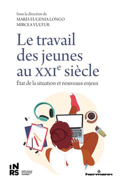 Le travail des jeunes au XXIe siècle : État de la situation et nouveaux enjeux