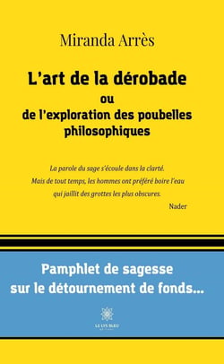 L'art de la dérobade ou de l'exploration des poubelles philosophiques
