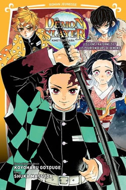 Demon slayer Tome 2 : Les liens fraternels et les pourfendeurs de démons