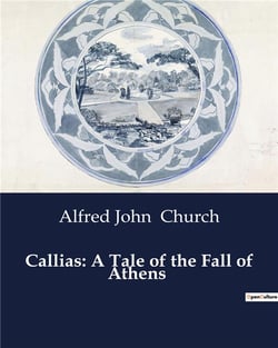 Callias: a tale of the fall of athens