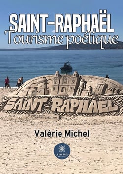Saint-Raphaël : Tourisme poétique