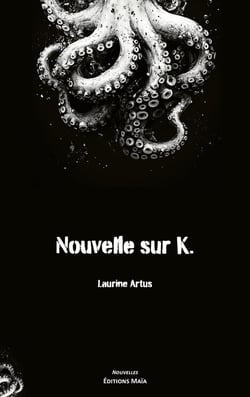 Nouvelle sur K.