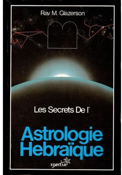 Les secrets de l'astrologie hebraïque