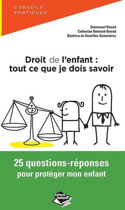 Les droits des enfants en france - 25 questions-réponses pour agir