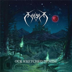 Our wretched demise
