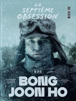 La Septième Obsession n.57 : Bong Joon Ho