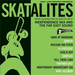 Skatalites - independence ska and the far East sound