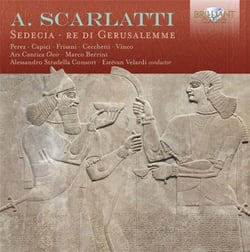 Alessandro Scarlatti : Sedecia, roi de Jérusalem