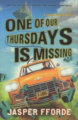One of our thursdays is missing - thursday next: book 6