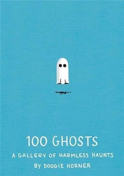 100 ghosts a gallery of harmless haunts